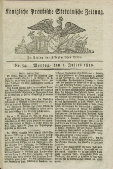 Königliche Preußische Stettinische Zeitung. 1819, No. 54 (5 Julius)