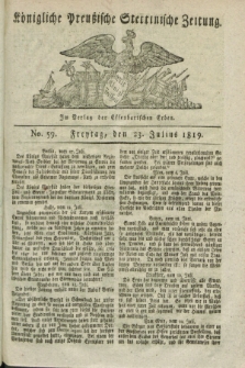 Königliche Preußische Stettinische Zeitung. 1819, No. 59 (23 Julius)