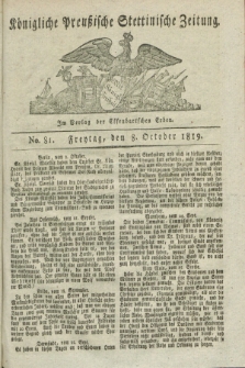 Königliche Preußische Stettinische Zeitung. 1819, No. 81 (8 October) + dod.