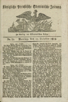 Königliche Preußische Stettinische Zeitung. 1819, No. 82 (11 October) + dod.