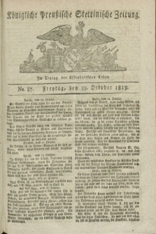 Königliche Preußische Stettinische Zeitung. 1819, No. 87 (29 October)