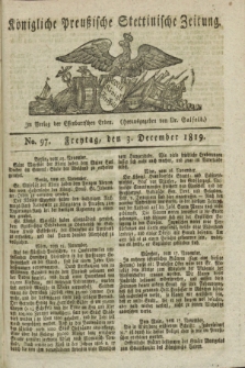 Königliche Preußische Stettinische Zeitung. 1819, No. 97 (3 December)