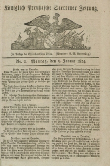 Königlich Preußische Stettiner Zeitung. 1824, No. 2 (5 Januar) + dod.