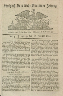 Königlich Preußische Stettiner Zeitung. 1824, No. 5 (16 Januar) + dod.