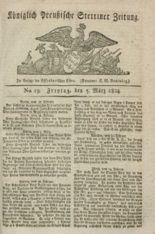 Königlich Preußische Stettiner Zeitung. 1824, No. 19 (5 März) + dod.