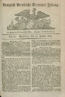 Königlich Preußische Stettiner Zeitung. 1824, No. 60 (26 Julius) + dod.