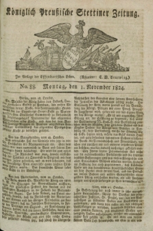 Königlich Preußische Stettiner Zeitung. 1824, No. 88 (1 November)