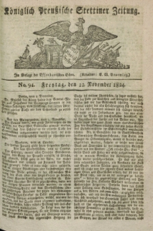 Königlich Preußische Stettiner Zeitung. 1824, No. 91 (12 November) + dod.