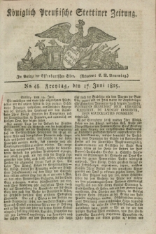 Königlich Preußische Stettiner Zeitung. 1825, No. 48 (17 Juni) + dod.