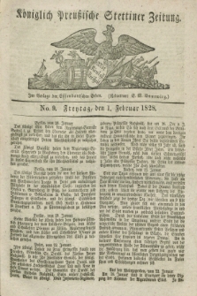 Königlich Preußische Stettiner Zeitung. 1828, No. 9 (1 Februar)