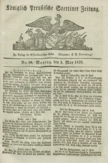 Königlich Preußische Stettiner Zeitung. 1828, No. 36 (5 May) + dod.