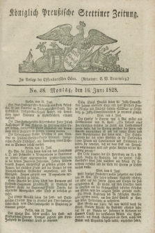 Königlich Preußische Stettiner Zeitung. 1828, No. 48 (16 Juni)