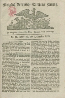 Königlich Preußische Stettiner Zeitung. 1828, No. 79 (3 October) + dod.
