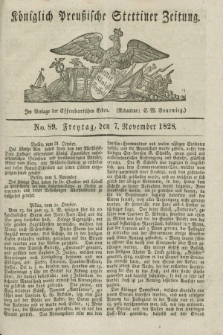 Königlich Preußische Stettiner Zeitung. 1828, No. 89 (7 November) + dod.