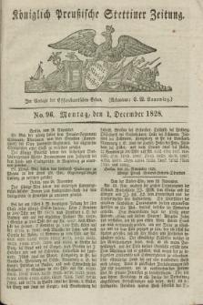 Königlich Preußische Stettiner Zeitung. 1828, No. 96 (1 December) + dod.