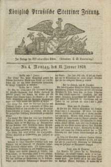 Königlich Preußische Stettiner Zeitung. 1829, No. 4 (12 Januar)