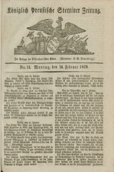 Königlich Preußische Stettiner Zeitung. 1829, No. 14 (16 Februar)