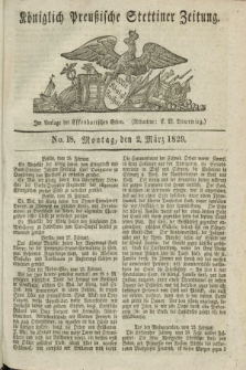 Königlich Preußische Stettiner Zeitung. 1829, No. 18 (2 März) + dod.