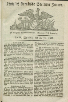 Königlich Preußische Stettiner Zeitung. 1829, No. 56 (13 Juli) + dod.