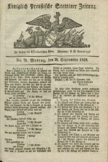 Königlich Preußische Stettiner Zeitung. 1829, No. 78 (28 September)