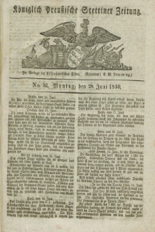 Königlich Preußische Stettiner Zeitung. 1830, No. 52 (28 Juni)