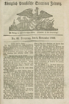 Königlich Preußische Stettiner Zeitung. 1830, No. 89 (5 November)