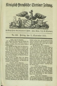 Königlich Preußische Stettiner Zeitung. 1832, No. 110 (21 September)