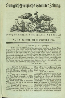 Königlich Preußische Stettiner Zeitung. 1832, No. 112 (26 September)