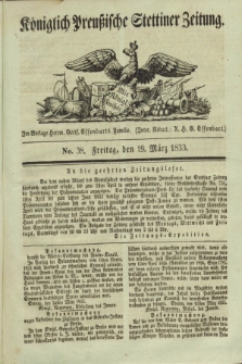 Königlich Preußische Stettiner Zeitung. 1833, No. 38 (29 März)