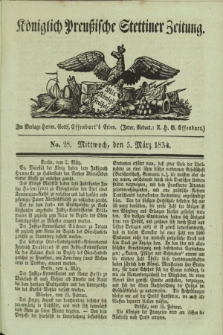Königlich Preußische Stettiner Zeitung. 1834, No. 28 (5 März)