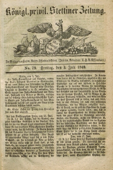 Königl. privil. Stettiner Zeitung. 1840, No. 79 (3 Juli) + dod.