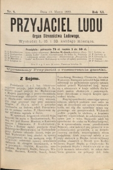 Przyjaciel Ludu : organ Stronnictwa Ludowego. 1899, nr 8