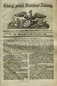 Königl. privil. Stettiner Zeitung. 1840, No. 156 (30 Dezember)