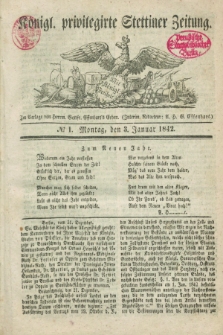 Königl. privilegirte Stettiner Zeitung. 1842, № 1 (3 Januar)