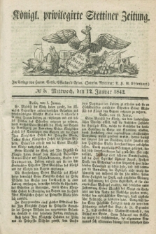 Königl. privilegirte Stettiner Zeitung. 1842, № 5 (12 Januar)