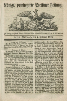 Königl. privilegirte Stettiner Zeitung. 1842, № 14 (2 Februar) + dod.