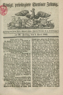 Königl. privilegirte Stettiner Zeitung. 1842, № 39 (1 April) + dod.