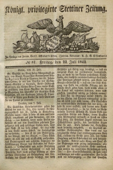 Königl. privilegirte Stettiner Zeitung. 1842, № 87 (22 Juli) + dod.