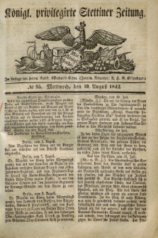 Königl. privilegirte Stettiner Zeitung. 1842, № 95 (10 August)