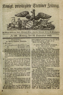 Königl. privilegirte Stettiner Zeitung. 1842, № 109 (12 September)