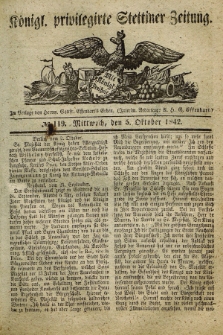 Königl. privilegirte Stettiner Zeitung. 1842, № 119 (5 Oktober) + dod.