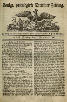 Königl. privilegirte Stettiner Zeitung. 1842, № 133 (7 November) + dod.