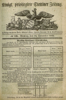 Königl. privilegirte Stettiner Zeitung. 1842, № 136 (14 November) + dod.