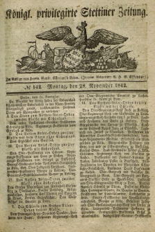 Königl. privilegirte Stettiner Zeitung. 1842, № 142 (28 November) + dod.