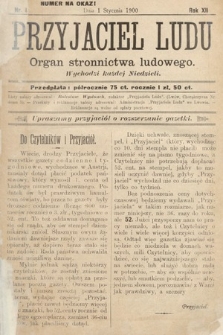 Przyjaciel Ludu : organ Stronnictwa Ludowego. 1900, nr 1