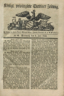 Königl. privilegirte Stettiner Zeitung. 1843, № 80 (5 Juli) + dod.
