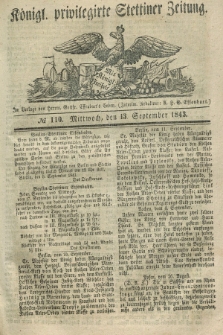 Königl. privilegirte Stettiner Zeitung. 1843, № 110 (13 September) + dod.