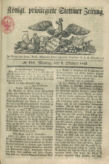 Königl. privilegirte Stettiner Zeitung. 1843, № 118 (2 Oktober) + dod.