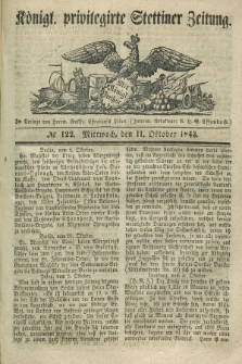 Königl. privilegirte Stettiner Zeitung. 1843, № 122 (11 Oktober) + dod.