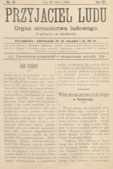 Przyjaciel Ludu : organ Stronnictwa Ludowego. 1900, nr 13